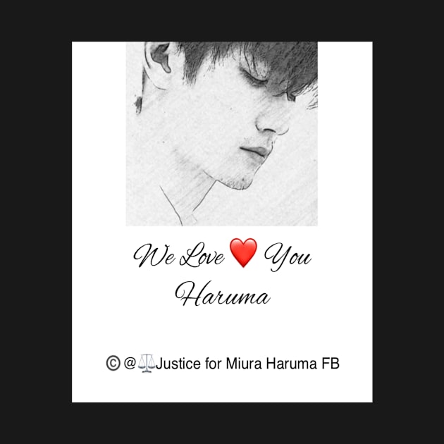 We Love You Haruma by Nuelle