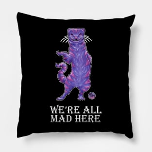 The Cheshire Cat Ferret - We're All Mad Here - White Outlined Version Pillow