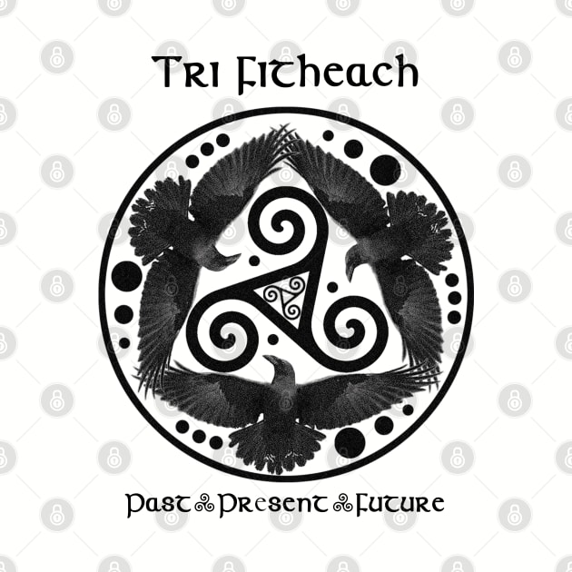 Tri Fitheach © by Padruig Design