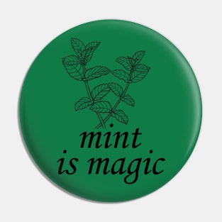 Mint is Magic Pin