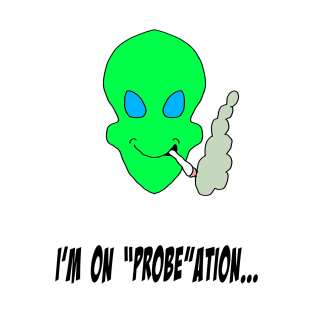 "Probe"ation Alien Graphic T T-Shirt