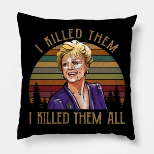 I Killed Them I Killed Them All Sunset Vintage. Pillow