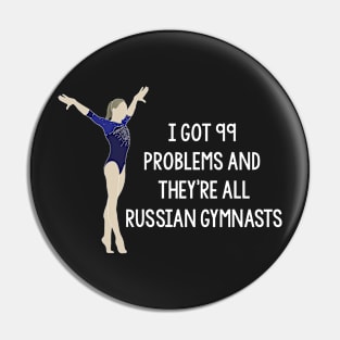 99 Problems - Russia Pin