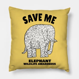 Elephant Protect Our Beautiful Wildlife Pillow