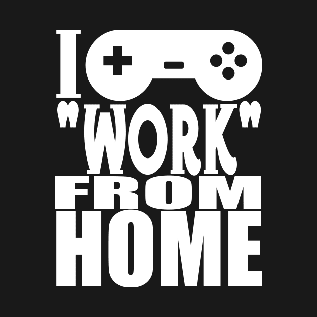 I "Work" From Home by jw608