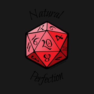 Natural Perfection T-Shirt