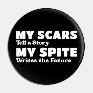 Spiteful Legacy - Stories in Scars Pin