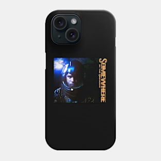 Somewhere in the universe Phone Case