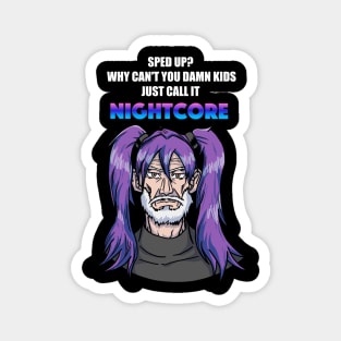 Call it Nightcore: Old Man in Purple Anime Wig (Funny) Magnet