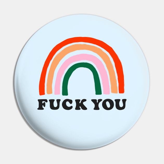 FUCK YOU Pin by Duchess Plum