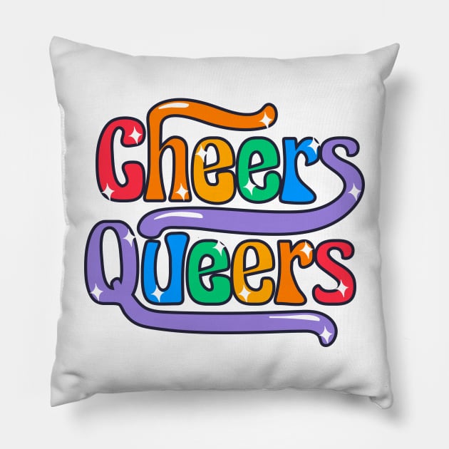 Cheers Queers // Funny Rainbow Pride LGBTQ Pillow by SLAG_Creative