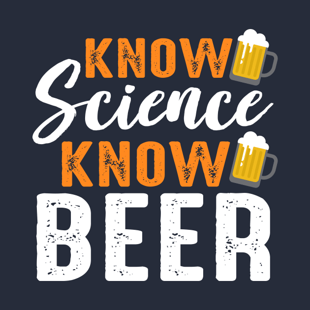 Know Science - Know beer by Urshrt