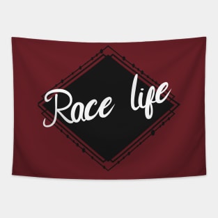 Race life Tapestry