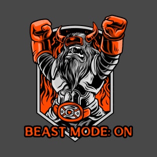 BEAST MODE ON T-Shirt