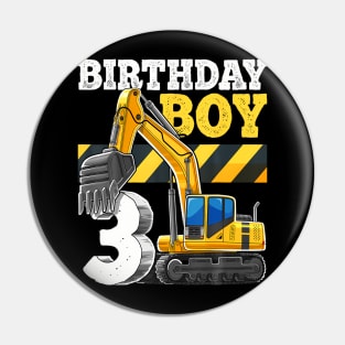 Birthday Boy 3rd Birthday Excavator Construction Vehicle Pin