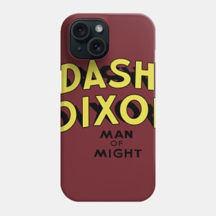 Dash Dixon Phone Case