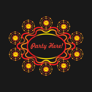 10 - Ne - Neon: Party Here! T-Shirt