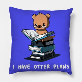 I Have Otter Plans Funny Otter Reading Book Lover Artwork Pillow