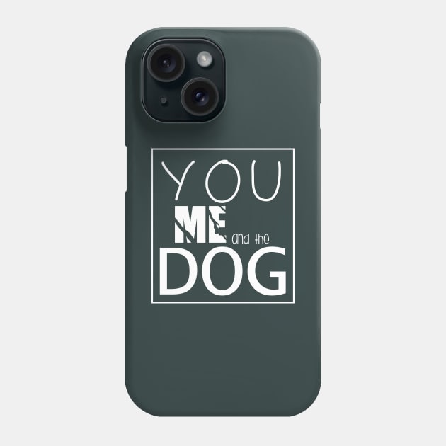 You Me and the dogs  , Dogs welcome people tolerated , Dogs , Dogs lovers , National dog day , Dog Christmas day Phone Case by Otaka-Design