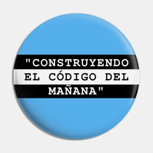 CONSTRUYENDO EL CÓDIGO DEL MAÑANA Pin