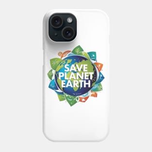 Save Planet Earth Phone Case