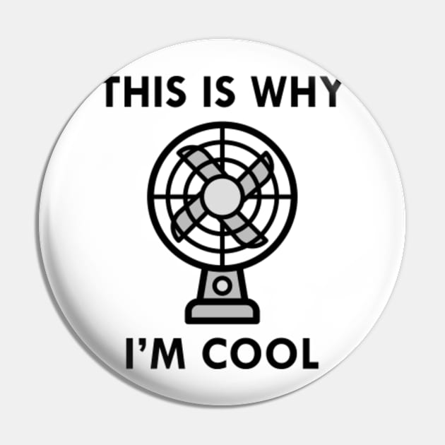 This Is Why I'm Cool Pin by VectorPlanet