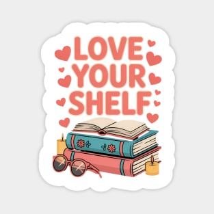 Funny Book Love Your Shelf Magnet