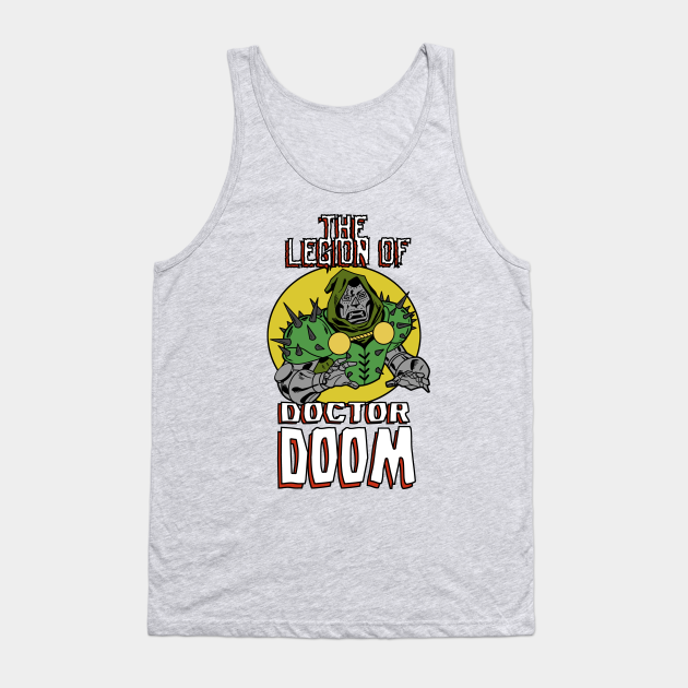 The Legion of Doctor Doom - Doctor Doom - Tank Top | TeePublic