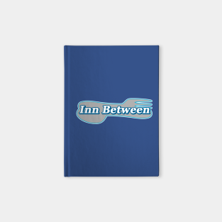 Inn Between Notebook - Inn Between by BackstageMagic