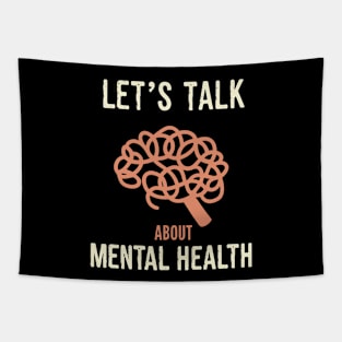 Lets talk about mental health Tapestry