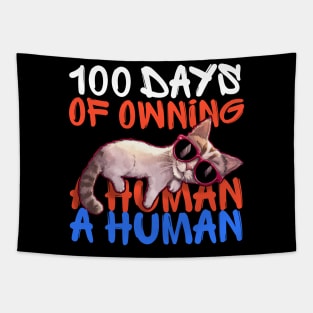 100 days of owning a human - funny cat with sunglasses Tapestry