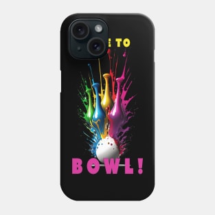 Time to Bowl! Phone Case