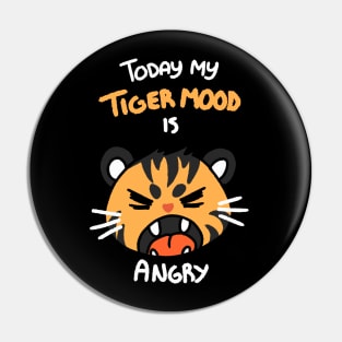 Tiger Mood: Angry Pin