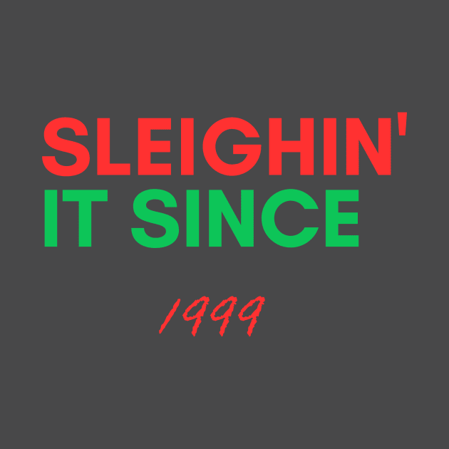 Personalized Christmas Sweater: 'Sleighin' it since 1999 - Unique Holiday Gift Idea! by Zoethopia