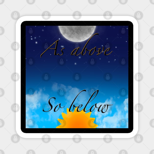 As Above, So Below (Square design) Magnet by Psychic Sean’s Spirit Boutique