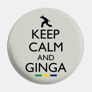 Keep Calm And Ginga Pin