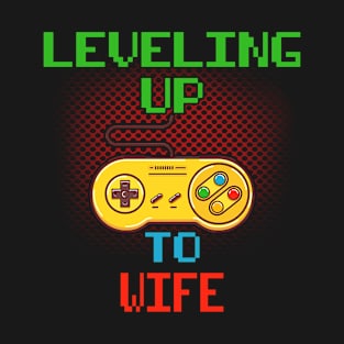 Promoted To Wife T-Shirt Unlocked Gamer Leveling Up T-Shirt