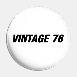 Vintage 76 - Hypebeast Tee Pin