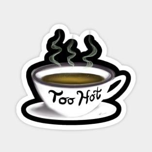 Too hot (white logo) Magnet