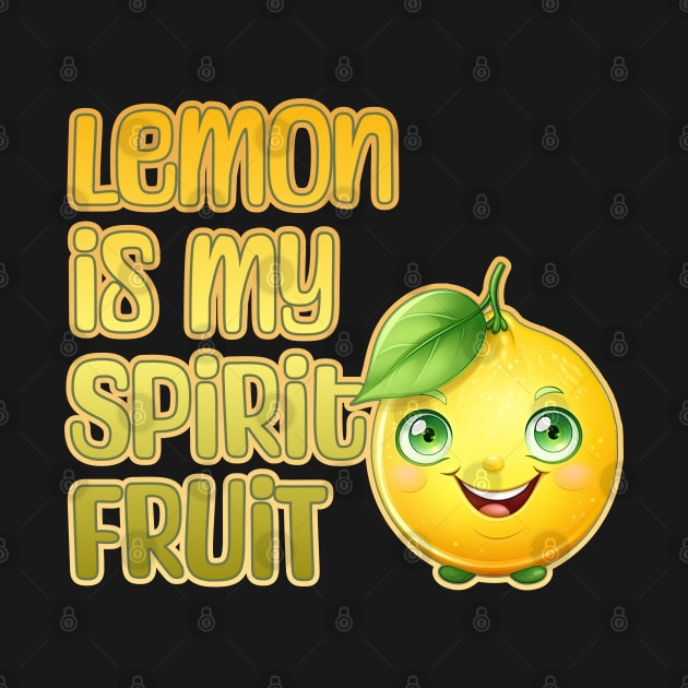 Lemon is My Spirit Fruit by DanielLiamGill