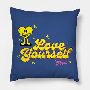 Love yourself first Pillow