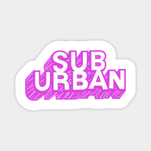 SubUrban Magnet