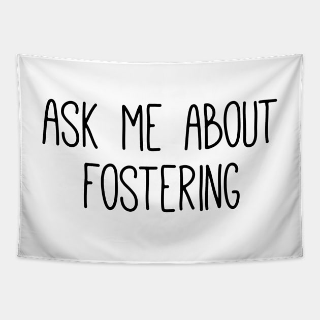 ask me about fostering Tapestry by sarelitay