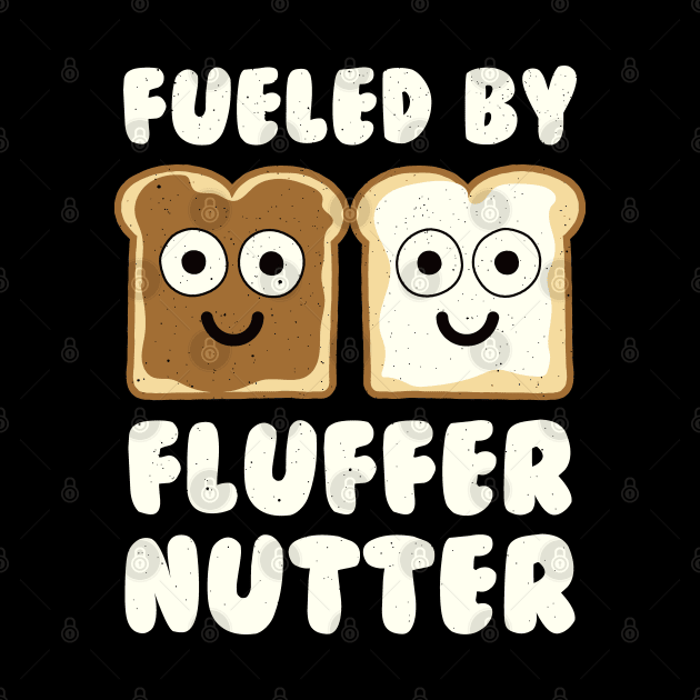 Fueled By Fluffernutter - Fluffernutter by Tom Thornton