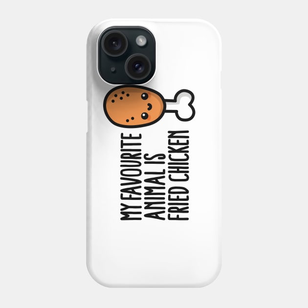 My favourite animal is fried chicken, cute cartoon Phone Case by LaundryFactory