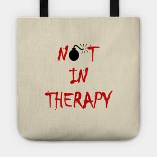 Not in Therapy Lit Fuse Bomb Color Tote