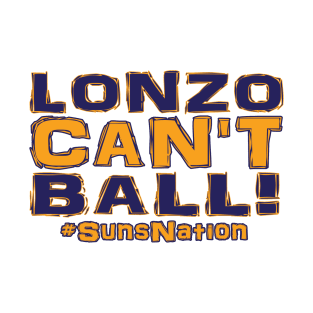 Lonzo Ball Lonzo Can't Ball Phoenix Edition T-Shirt