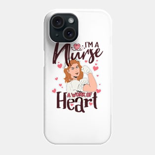 I'm A Nurse Phone Case