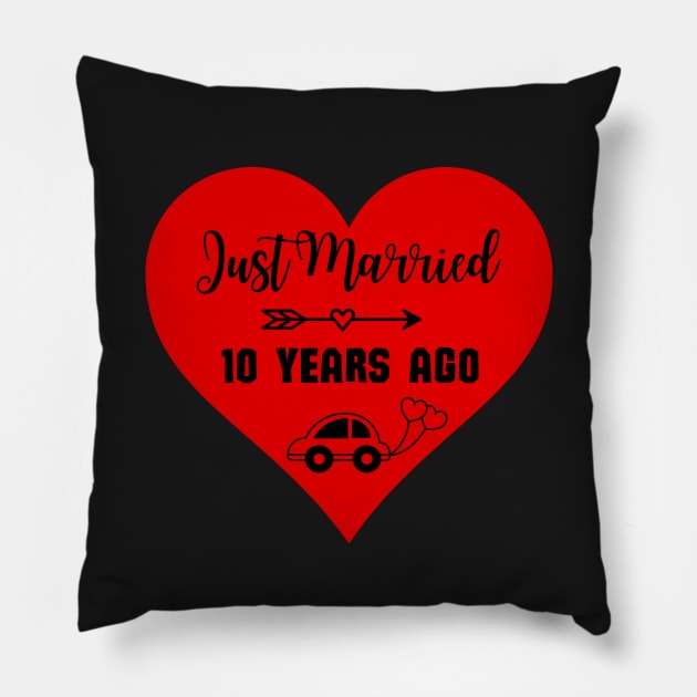 Just Married 10 Years Ago - Wedding anniversary Pillow by Rubi16