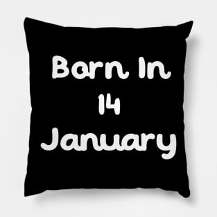 Born In 14 January Pillow